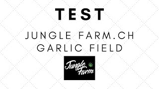 Test Garlic Jungle Farm feat Elev8r  vaporisateur