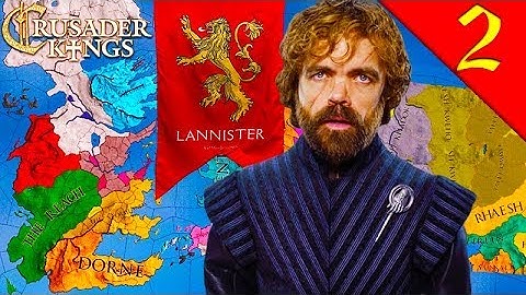 TYRION LANNISTER! Crusader Kings 2: Game of Thrones: House Lannister #2