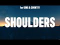 for KING & COUNTRY - Shoulders (Lyrics) Elevation Worship, Cory Asbury, Kari Jobe