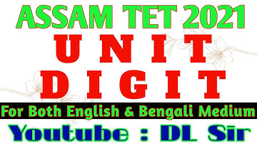 Assam Tet 2021 | UNIT DIGIT | Mathematics |  For Both Bengali & English Medium |