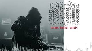 nothing,nowhere. - hammer (Travis Barker Remix)