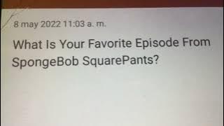 Question #18 (FOR SPONGEBOB FANS)