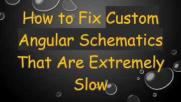 How to Fix Custom Angular Schematics That Are Extremely Slow