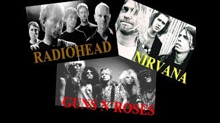 Mix Guns N´Roses - Radiohead - Nirvana