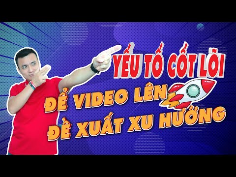 hình ảnh làm sao để video tiktok lên xu hướng