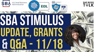 BREAKING: SBA EIDL, PPP, GRANTS, Q&A | STIMULUS UPDATE | NOV 18 | SHE BOSS TALK