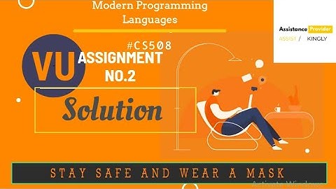 CS508 Assignment No.2 Fine Solution with details | CS508 Assignment Solution