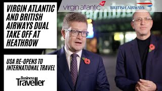 Virgin Atlantic and British Airways dual take off at Heathrow - USA re-opens to international travel