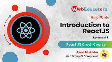 React for beginners - lecture # 1 -  Urdu/Hindi - Asad Mukhtar #reactjsdeveloper #reactframework