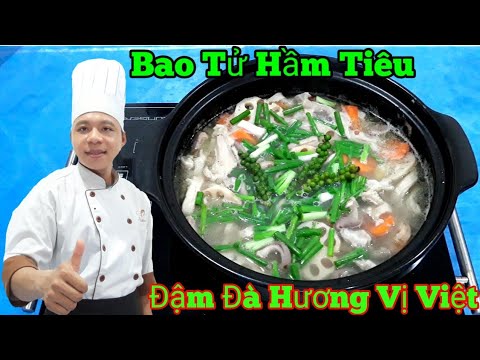 Hướng dẫn Cách nấu bao tử hầm tiêu – Hướng Dẫn Chi Tiết Món Bao Tử Hầm Tiêu || Cay Cay Giòn Giòn Đậm Đà Hương Vị