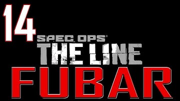 Spec Ops: The Line (PC) | FUBAR Difficulty Guide/Walkthrough | Chapter 14 "The Bridge"