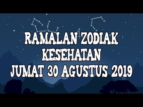 ramalan-zodiak-kesehatan-jumat-30-agustus-2019