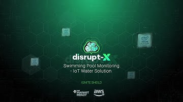 Swimming Pool Water Quality Monitoring via IoT Use Case from Disrupt-X