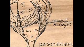 Watch Personal States Seperti Mimpi video