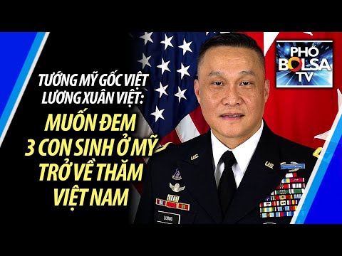 #1 Tướng Mỹ gốc Việt, Tư lệnh Lục quân Hoa Kỳ tại Nhật Bản: Muốn đưa 3 con sinh ở Mỹ về thăm Việt Nam Mới Nhất