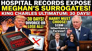 EXPOSED: Hospital Records Prove Meghan Used Surrogates - Birth Certificate BREAKING NOW: King Charle