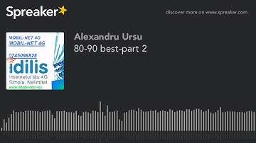 80-90 best-part 2 (part 1 of 3, made with Spreaker)