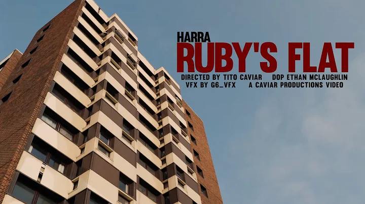 Harra - Ruby's Flat [Music Video] Prod.DefBeats