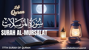 BE HEAVEN: Surah Al Mursalat سورة المرسلات - القارئ عمر هشام|Surat Al-Mursalat #thebelieversworld