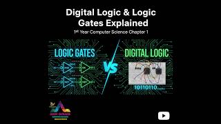Digital Logic & Logic Gates Explained | 1st Year Computer Science Chapter 1