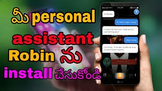 Now install Robin -Your personal assistant in any android phone like google pixel & siri Telugu screenshot 4