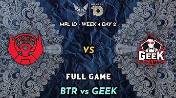 (FULL MATCH) GEEK FAM vs BIGETRON ALPHA| MPL ID SEASON 10 - WEEK 4 DAY 2 - Mobile Legends