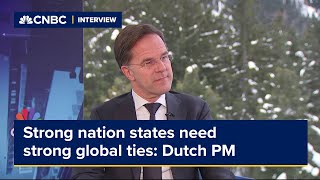 Strong Nation States Need Strong Global Ties Dutch Pm