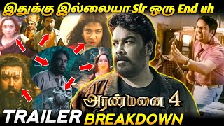 அரண்மனை 4 Trailer Breakdown/இதுக்கு இல்லையா Sir ஒரு End uh