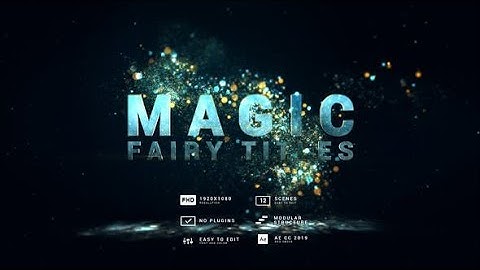 Magic | Fairy Particles Titles (Top After Effects Templates)