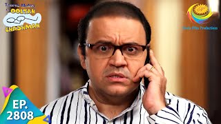 Taarak Mehta Ka Ooltah Chashmah - Episode 2808 - Full Episode