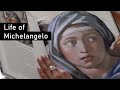 Life of Michelangelo | Soft Spoken ASMR