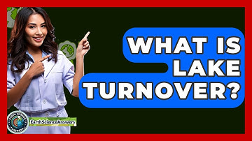 What Is Lake Turnover? - Earth Science Answers