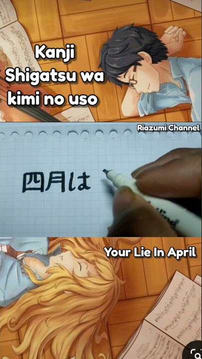 Writing Kanji Shigatsu wa Kimi no uso #tiktok #fyp #fypシ