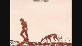 Video thumbnail of "Anne Briggs - Willie O Winsbury"