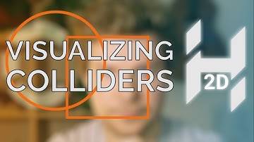 Visualizing Physics Colliders // Game Engine series
