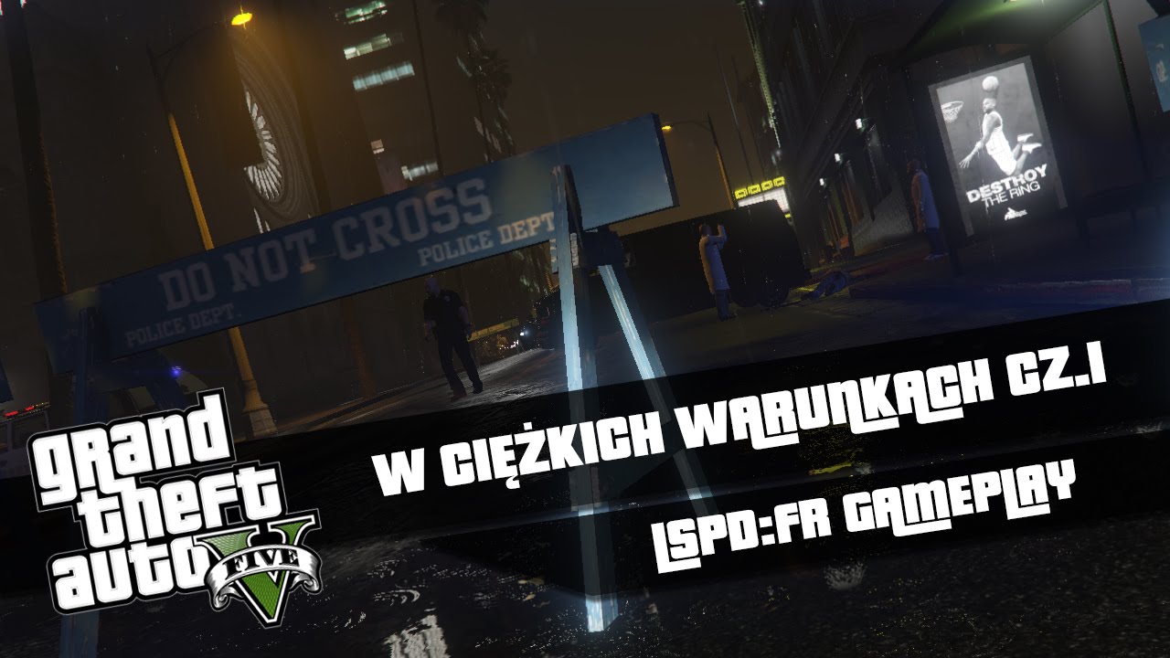 GTA 5: LSPDFR #11 - W ciężkich warunkach 1/2 funny moments in soccer