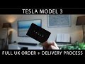 Tesla Model 3 - Full UK Order and Delivery Process