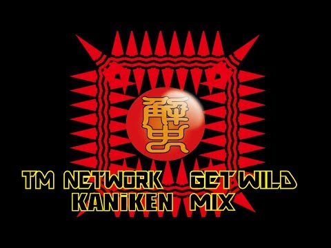 Get Wild KANiKEN mix