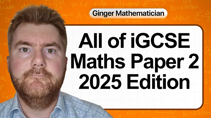 Everything you need to know about IGCSE 0580 Maths Paper 2 in 130 minutes (2025)