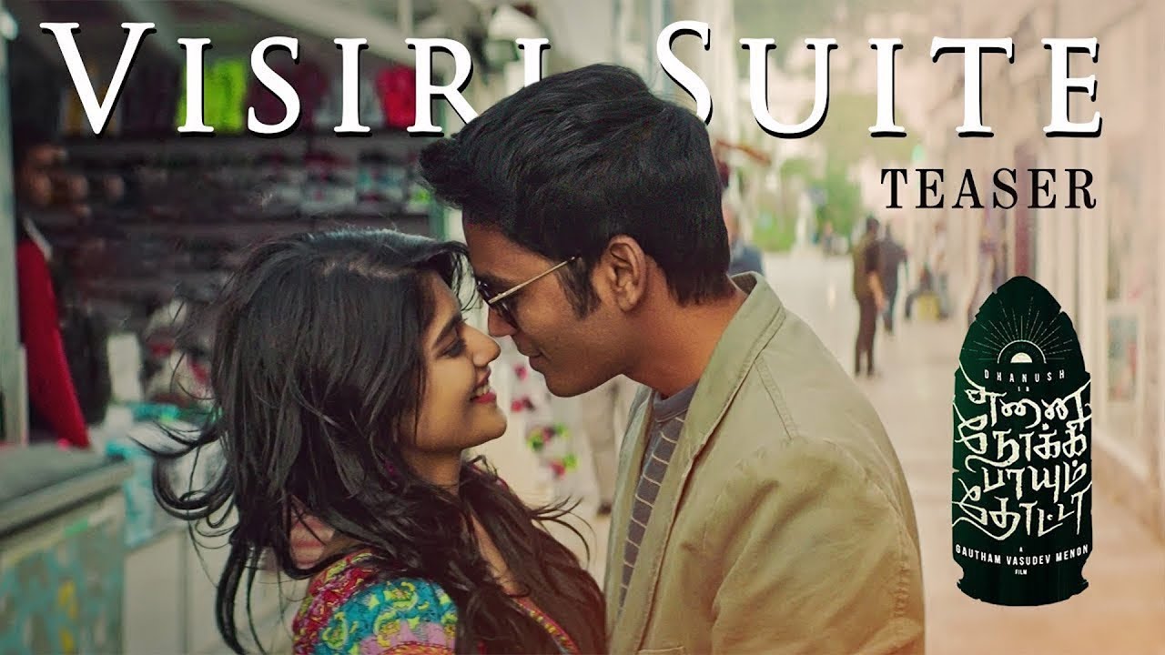 Visiri Suite - Teaser | Enai Noki Paayum Thota | Dhanush | Darbuka ...