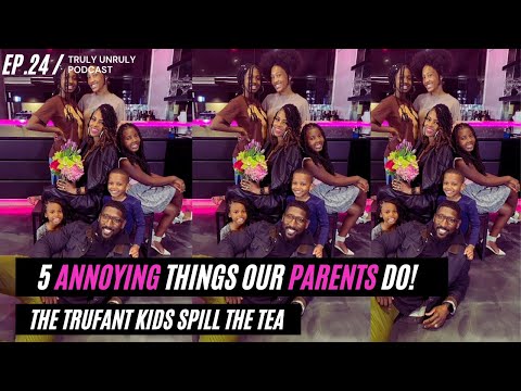 5 ANNOYING THINGS OUR PARENTS DO *Mother's Day Special Pt.2* | ep. 23