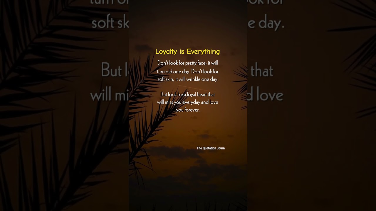 "Loyalty is Everything" ❤️💯