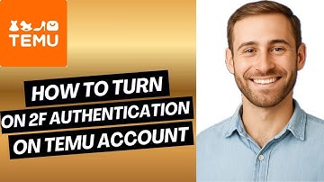 How to Turn On 2FA On Temu account | easy guide