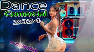 #REMIX DANCE COMERCIAL #SETTINGS  #2024 💥💥💥 (( DJ THOR BH🎧 ))