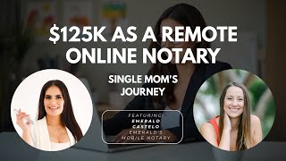 $125K as a Remote Online Notary: A Transparent Interview