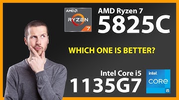 AMD Ryzen 7 5825C vs INTEL Core i5 1135G7 Technical Comparison