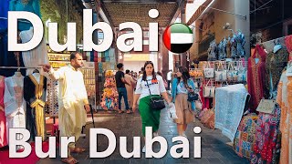 Bur Dubai Old City Area Walking Tour 4K🇦🇪