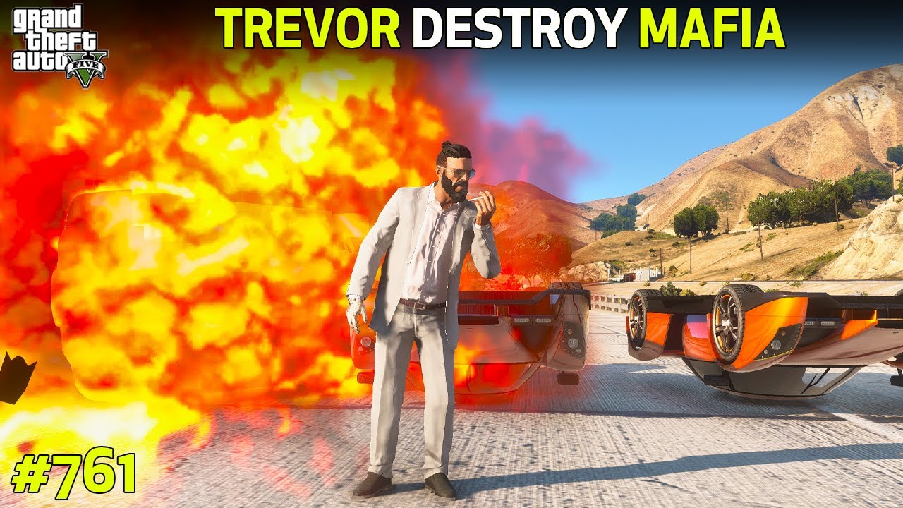 GTA 5 : TREVOR DESTROY MAFIA OF LOS SANTOS | GTA 5 GAMEPLAY #761 - YouTube