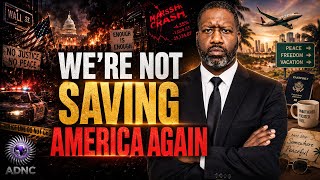 Black Americans Didn't Ruin America & We're Not Coming To Save This Nation