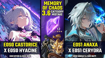 NEW MOC 12 E0S0 Castorice x E0S0 Hyacine & E0S1 Anaxa x Cerydra | Memory of Chaos 12 | HSR 3.6